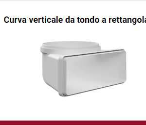 Curva verticale per cappe BVCVQT229 da tondo a rettangolare 22x9 cm